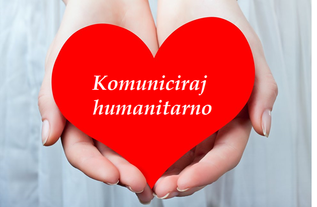 komuniciraj humanitarno.